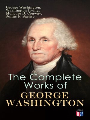 cover image of The Complete Works of George Washington